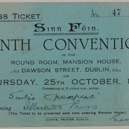 Biglietto di accesso per la stampa alla Convenzione Sinn Fein a Dublino © National Library of Ireland