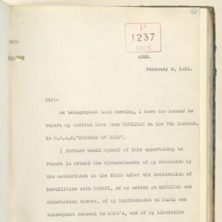 Estratto di un rapporto dell'incidente di Hodeidah, scritto dal console britannico, George Richardson, datato 9 febbraio 1915. © Quatar National Library IOR_L_PS_10_465_0133