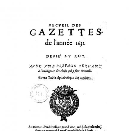 Frontespizio del primo numero de "La Gazette de France", 1631, ©Bibliothèque nationale de France