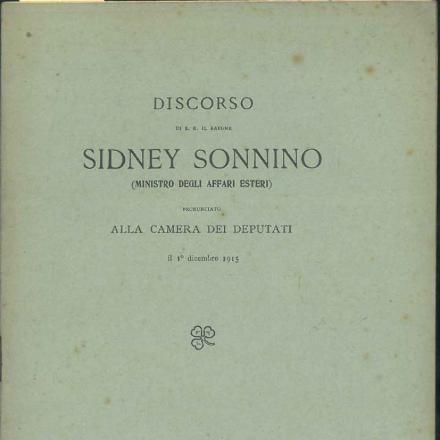 Discorso di S.E. il Barone Sidney Sonnino pronuncialto il 1 Dicembre 1915 alla Camera dei Deputati. © Camera dei Deputati